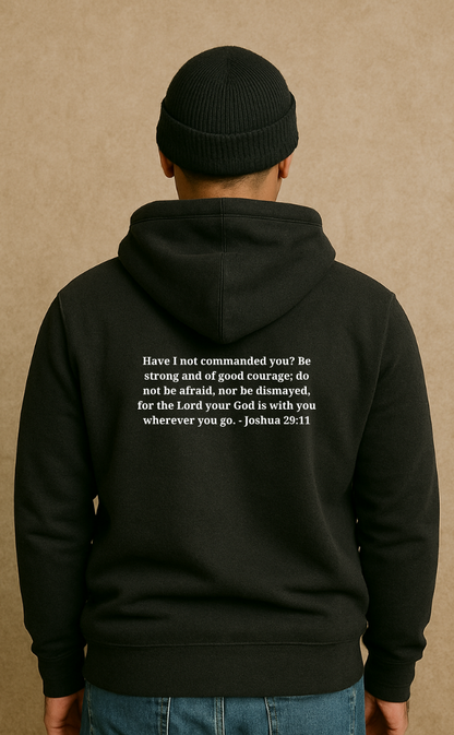Back view of black hoodie from Verse Wear by L’authority featuring Bible verse Joshua 1:9 – 'Be strong and of good courage; do not be afraid... for the Lord your God is with you' – bold Christian streetwear design