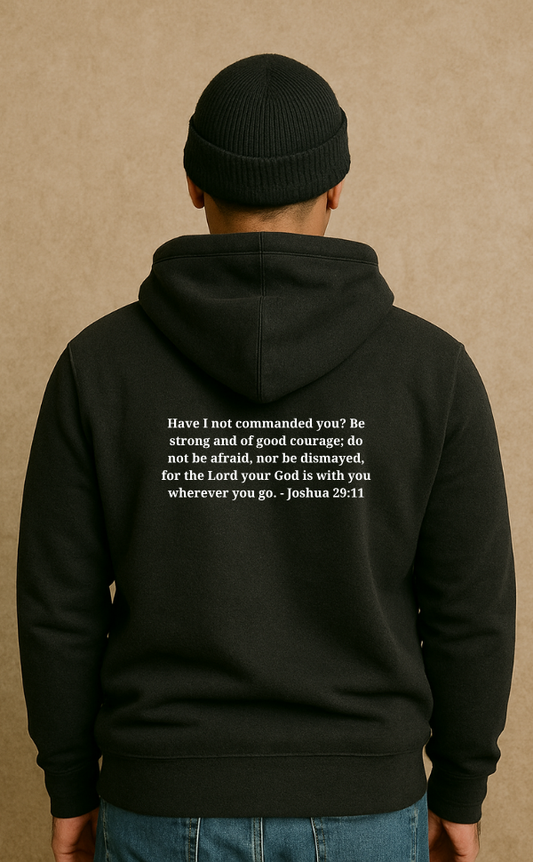 Back view of black hoodie from Verse Wear by L’authority featuring Bible verse Joshua 1:9 – 'Be strong and of good courage; do not be afraid... for the Lord your God is with you' – bold Christian streetwear design